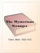 The Mysterious Stranger
