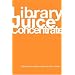 Library Juice Concentrate