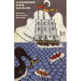 Logbook for Grace: Whaling Brig Daisy, 1912-1913 (Time Reading Program Special Edition)