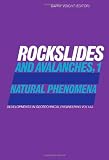 Rockslides and avalanches