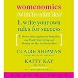 womenomics work less achieve more live better audiobook cd