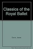 Classics of the Royal Ballet