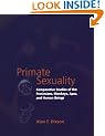 Primate Sexuality: Comparative Studies of the Prosimians, Monkeys, Apes, and Human Beings