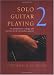 Solo Guitar Playing, Vol. 2 (Classical Guitar)