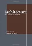 Architecture and its Ethical Dilemmas