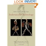 Endovascular Technology (Modern Trends in Vascular Surgery) by Vascular Support