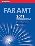 FAR/AMT 2011: Federal Aviation Regulations for Aviation Maintenance Technicians (FAR/AIM series)