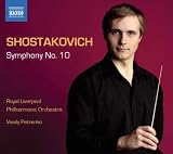 Vasily Petrenko Shostakovich: Symphony No. 10