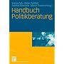 Handbuch Politikberatung