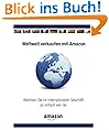 Weltweit verkaufen mit Amazon (Global Selling on Amazon)