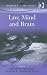 Books : Law, Mind and Brain (Medical Law and Ethics)