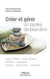 Cr�er et g�rer un centre de bien-�tre