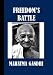 Freedom's Battle: Writings and Speeches