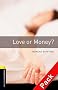 Oxford Bookworms Library: Stage 1: Love or Money? Audio CD Pack: 400 Headwords (Oxford Bookworms ELT)