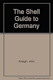 The Shell guide to Germany