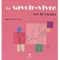 Le savoir-vivre en 365 jours