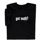 Got Math? T-shirt