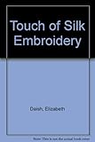 A touch of silk embroidery