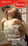Bisticci d'amore (I Romanzi Passione)