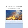 A Rebirth of Images: The Making of St. John's Apocalypse