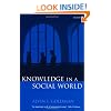 Knowledge in a Social World
