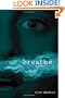 Breathe: A Ghost Story (Exceptional Reading & Language Arts Titles for Intermediate Grades)