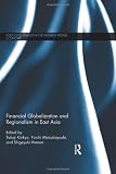 ISBN 9780415659840 product image for Financial Globalization and Regionalism in East Asia (Routledge Studies in the M | upcitemdb.com