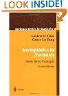Asymptotics in Statistics: Some Basic Concepts (Springer Series in Statistics)