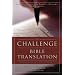 Challenge of Bible Translation, The
