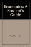 Economics : a student's guide