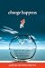 happen change