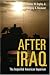 After Iraq: The Imperiled American Imperium by Charles W. Kegley ISBN 0195177029