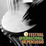 1r Festival Internacional de Percussio