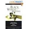 Black Workers Remember: An Oral History of Segregation, Unionism, and the Freedom Struggle