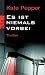 Bücher : Es ist niemals vorbei