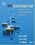 ARM System Developer's Guide: Designing and Optimizing System Software