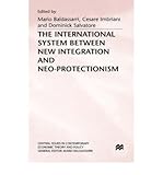 The international system between new integration and neo-protectionism