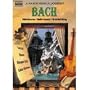 Bach Violin Concertos - A Naxos Musical Journey