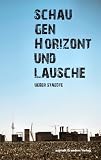 Produkt-Bild: Schau gen Horizont und lausche: &Uuml;ber St&auml;dte