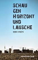 Schau gen Horizont und lausche: &Uuml;ber St&auml;dte