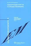 General principles of EC law in a process of development : reports from a conference in Stockholm, 23-24 March 2007