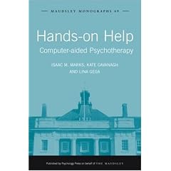 Hands-on Help: Computer-aided Psychotherapy (Maudsley Monographs): Computer-aided Psychotherapy (Maudsley Monographs)