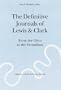 The Definitive Journals of Lewis & Clark, Volume 2 of the Nebraska Edition: From the Ohio to the Vermillion