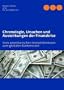 Chronologie, Ursachen und Auswirkungen der Finanzkrise: Vom amerikanischen Immobilienboom zum globalen Bankencrash