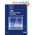 1000 Konstruktionsbeispiele Werkzeugbau: Umformtechnik, Schneidetechnik, F�getechnik