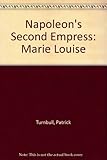 Napoleon's second empress