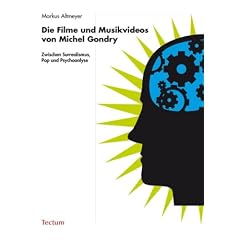 Die Filme und Musikvideos von Michel Gondry