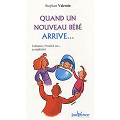 Quand un nouveau b�b� arrive... : Jalousie, rivalit� ou... complicit�