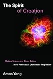 The Spirit of Creation: Modern Science and Divine Action in the Pentecostal-Charismatic Imagination (Pentecostal Manifestos (PM))