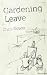 Books : Gardening Leave